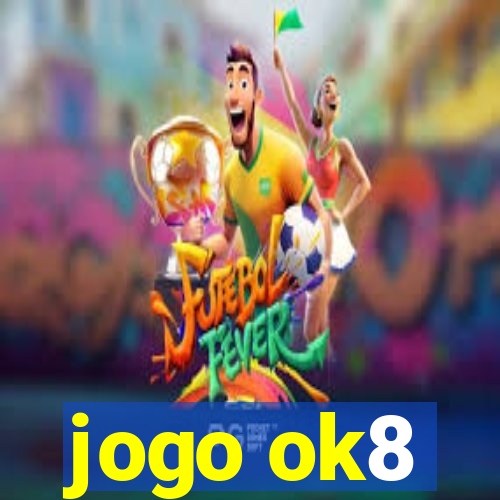 jogo ok8